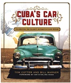 Tom Cotter, Bill Warner, Bill Warner, Bill Warner - Cuba's Car Culture