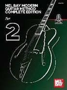 Mel Bay, Mel Bay, Inc. (COR) Mel Bay Publications - The Mel Bay Modern Guitar Method Complete Edition