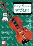 Peter Spitzer, Peter Spitzer - Easy Classics for Violin - With Piano Accompaniment