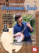 Ken Perlman, Ken Perlman - Everything You Wanted to Know About Clawhammer Banjo