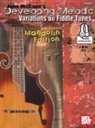 John McGann, John Mcgann - John McGann's Developing Melodic Variations on Fiddle Tunes