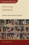 Iain Provan, Iain W. Provan - Discovering Genesis