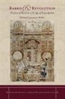 Michael Miller - Rabbis and Revolution
