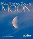 Emily Morgan - Next Time You See the Moon