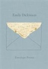 Emily Dickinson, Jen Bervin, Marta Werner - Envelope Poems