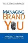 Ira Blumenthal, Jerry Wilson, Jerry S. Wilson - Managing Brand You