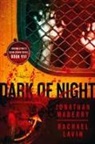 Rachael Lavin, Jonathan Maberry, Lucas Mangum - Dark of Night - Flesh and Fire