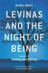 Assistant Professor of Philosophy Raoul (Un Moati, Raoul Moati, Raoul/ Wyche Moati - Levinas and the Night of Being