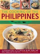 Ghilie Basan, Ghillie Basan, Vilma Laus - Cooking of the Philippines: Classic Filipino Recipes Made Easy, with 70 Authentic Traditonal Dishes Shown Step by Step in More Than 400 Beautiful