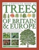Tony Russell - The Complete Book of Trees of Britain and Europe
