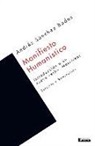 Andres Ricardo Sanchez Bodas, Andrés Ricardo Sánchez Bodas - Manifiesto Humanístico: Escritos Y Seminarios