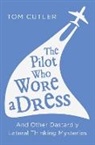 Tom Cutler - Pilot Who Wore a Dress