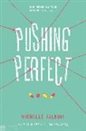 Michelle Falkoff - Pushing Perfect