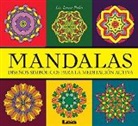 Laura Podio - Mandalas - Diseños Simbólicos Para La Meditación Activa: Diseños Simbólicos Para La Meditación Activa