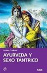 Fabian Ciarlotti, Fabián Ciarlotti - Ayurveda Y Sexo Tántrico