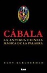 Eloy Gleuberman - Cábala 2° Ed.: La Antigua Fuerza de la Palabra