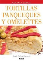 Maria Nunez Quesada, María Nuñez Quesada - Tortillas, Panqueques y Omelettes