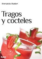 Fernando Ibanez, Fernando Ibañez - Tragos y Cocteles
