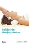 Jose Manuel Gidon, José Manuel Gidon - Relajación: Masajes Y Técnicas