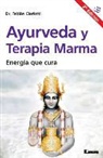 Fabian Ciarlotti, Fabián Ciarlotti - Ayurveda Y Terapia Marma 2°ed: Energía Que Cura