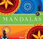 Maria Rosa Legarde, María Rosa Legarde - Mandalas Para Pintar Y Meditar 2° Ed: El Arte de la India