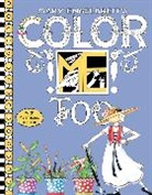 Mary Engelbreit, Engelbreit Mary, Mary Engelbreit, Engelbreit Mary - Mary Engelbreit's Color ME Too Coloring Book