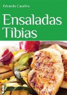 Eduardo Casalins - Ensaladas Tibias