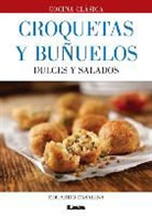 Eduardo Casalins - Croquetas Y Buñuelos: Dulces Y Salados