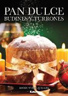 Maria Nunez Quesada, María Nuñez Quesada - Pan Dulce, Budines y Turrones