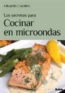 Eduardo Casalins - Los Secretos Para Cocinar En Microondas