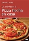 Eduardo Casalins - Los Secretos de La Pizza Hecha En Casa