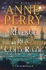 Anne Perry - Revenge in a Cold River