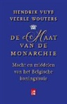 Hendrik Vuye, Veerle Wouters - De maat van de monarchie