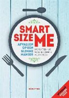 Wil Overtoom, Maartje Poelman, Ingrid Steenhuis - Smartsize me