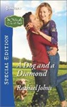 Rachael Johns - A Dog and a Diamond
