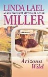 Linda Lael Miller - Arizona Wild