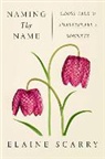 Elaine Scarry - Naming Thy Name