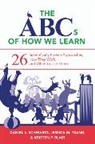 Kristen P. Blair, Blair Kristen P., Daniel L. Schwartz, Jessica M. Tsang, Tsang Jessica M. - The Abcs of How We Learn