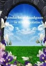 Iris G. Soerel - Aandachtig doodgaan is niet egoïstisch