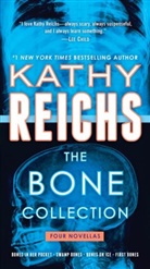 Kathy Reichs - The Bone Collection