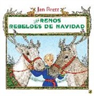 Jan Brett, Brett Jan - Los renos rebeldes de Navidad (Spanish Edition)