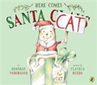 Claudia Rueda, Deborah Underwood, Deborah/ Rueda Underwood, Claudia Rueda - Here Comes Santa Cat