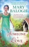 Mary Balogh - Someone to Love