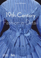 Lucy Johnston, Marion Kite, Lucy Marion Helen, Helen Persson - 19th Century Fashion in Detail