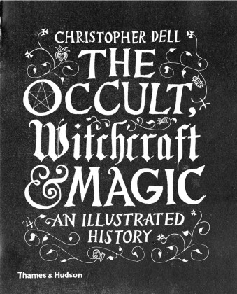Christopher Dell, Dell Christopher - The Occult, Witchcraft and Magic