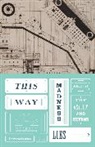 Mike Jay - This Way Madness Lies