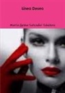 Maria Gema Salvador Sanchez, María Gema Salvador Sánchez - Línea Deseo