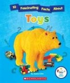 Jessica Cohn, JESSICA COHN - 10 Fascinating Facts About Toys (Rookie Star: Fact Finder)