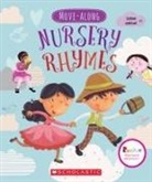 Scholastic, Laura Huliska-Beith - Move-Along Nursery Rhymes (Rookie Nursery Rhymes)
