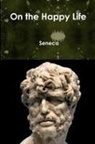 Seneca - On the Happy Life